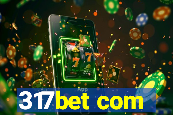 317bet com